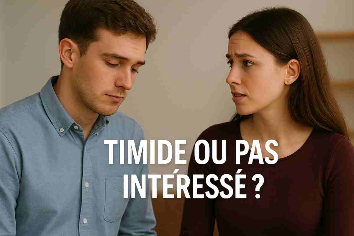 Timide ou pas intéressé : comment faire la différence